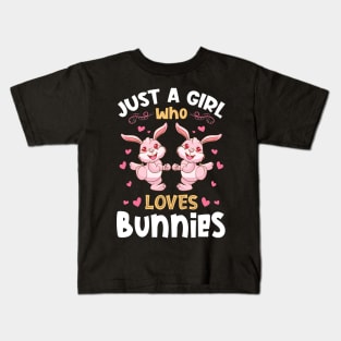 Just a Girl who Loves Bunnies Gift Kids T-Shirt